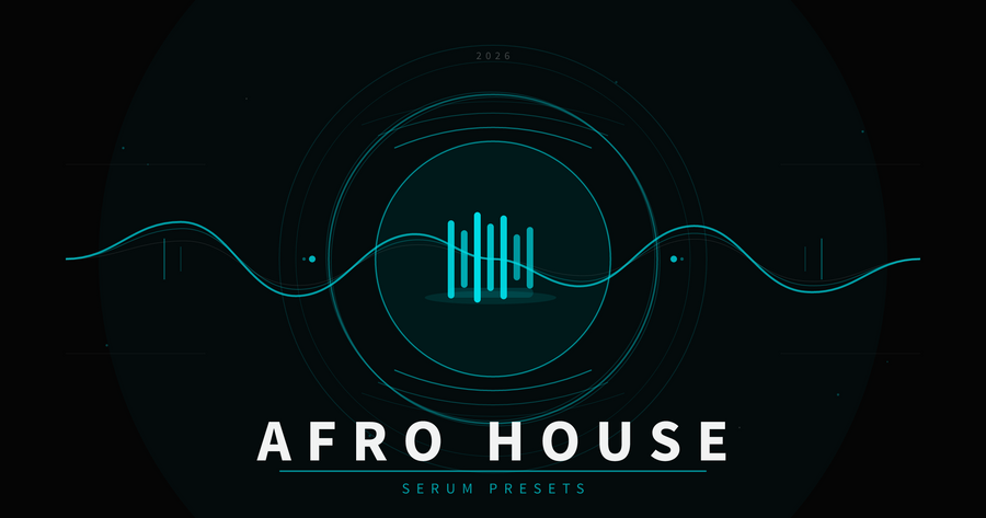 Best Afro House Serum Presets 2026